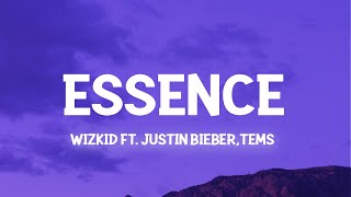 WizKid  Essence Lyrics ft Justin Bieber Tems [upl. by Yelrahc773]