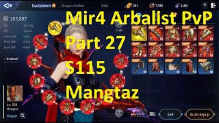 Mir4 Arbalist PvP montage Part 27 Server 115 PvP skills and combos PvP Arbalist gameplay [upl. by Efar]