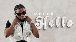 Mocco Genius  Hello Official Audio [upl. by Banebrudge657]