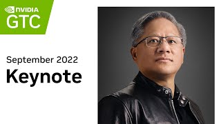 GTC Sept 2022 Keynote with NVIDIA CEO Jensen Huang [upl. by Selena]