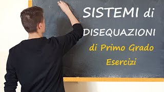 Sistemi di disequazioni di I grado o riconducibili  Parte 2 [upl. by Hardan]