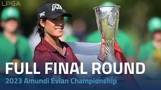 Full Final Round  2023 Amundi Evian Championship [upl. by Suissac955]