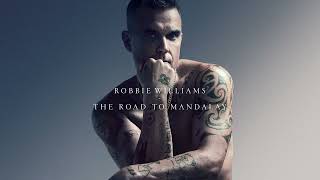 Robbie Williams  The Road To Mandalay XXV [upl. by Anahsat]