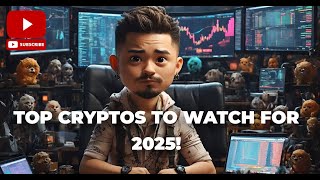 Top Cryptos to Watch for 2025 bitcoin crypto [upl. by Olsson]