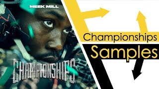 Every Sample From Meek Mills Championships [upl. by Dranrev]