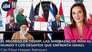 EL REGRESO DE TRUMP LAS AMENAZAS DE IRÁN AL MUNDO Y LOS DESAFÍOS QUE ENFRENTA ISRAEL [upl. by Ardnuek147]