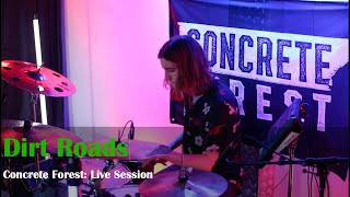 Dirt Roads  Live Session [upl. by Araek]