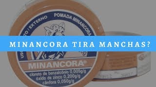 Minancora Tira Manchas  Minancora Clareia a Pele Será [upl. by Ecnerewal60]