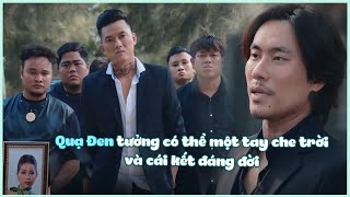 Quạ Đen tưởng có thể một tay che trời và cái kết đáng đời  WebDrama Vi Cá Tiền Truyện [upl. by Norah]