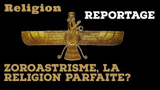 quotEnquête dailleursquotArte Reportage à la rencontre du zoroastrisme Origine des trois monothéismes [upl. by Bencion807]