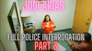 FULL SECOND Police Interrogation of Jodi Arias Part 3 [upl. by Warwick]