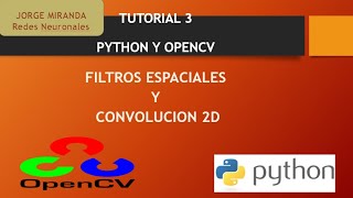 CONVOLUCIÓN EN 2D DE IMÁGENES DIGITALES EN PYTHON amp OPENCV [upl. by Nnylarak]