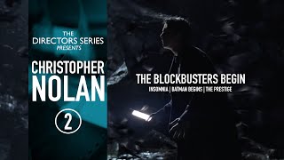 The Directors Series presents Christopher Nolan Part 2 [upl. by Cornell]