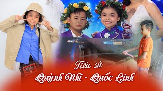 Tiểu sử Quốc Linh  Quỳnh Nhi  Từ gia cảnh nghèo khó đến quán quân Tuyệt đỉnh song ca nhí 2019 [upl. by Ahseinar]