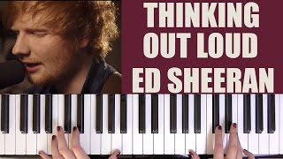 HOW TO PLAY THINKING OUT LOUD  ED SHEERAN [upl. by Hound640]