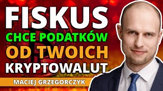 Skarbówka PRZEŚWIETLI Twoje KRYPTOWALUTY  Maciej Grzegorczyk [upl. by Noe]