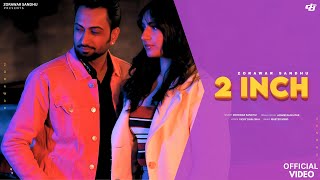 2 inch  Zorawar Sandhu  Jasmeen Akhtar  Vicky Dhaliwal  Official Video  Latest Songs 2024 [upl. by Florine]