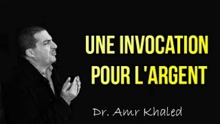 Une invocation pour largent  quotUn sourire despoir 2quot Amr Khaled [upl. by Thorin]