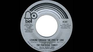 1973 HITS ARCHIVE Looking Through The Eyes Of Love  Partridge Family mono 45 [upl. by Ammann278]