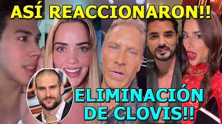 CLOVIS ELIMINADO Así reaccionan ex participantes  La Casa de los Famosos 4 [upl. by Caprice]