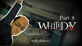 You were killed  White Day 8  Intermediate [upl. by Eilyw]