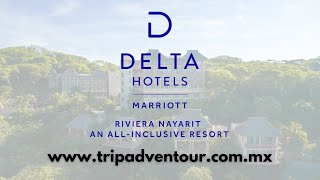 Delta Hotels Riviera Nayarit An AllInclusive Resort Riviera Nayarit  TripAdventour [upl. by Myrwyn]