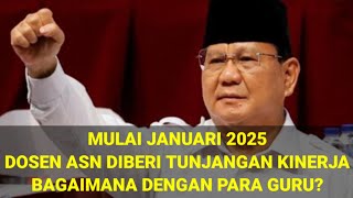 DOSEN ASN DIBERI TUKIN 2025  GURU ASN DAPAT TUKIN 2026 SIMAK INFO BERIKUT [upl. by Kauffmann]