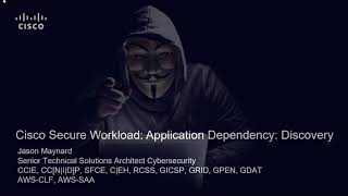 Cisco Secure Workload Application Dependency Mapping Discovery [upl. by Baudin]