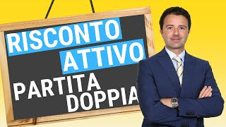 Risconto Attivo Partita Doppia tutto quello da sapere [upl. by Sivartal346]