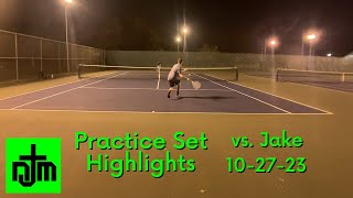 Practice Set Highlights vs Jake  102723 [upl. by Niffirg]