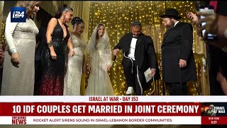 10 IDF couples get married in mass wedding ceremony [upl. by Repohtsirhc]