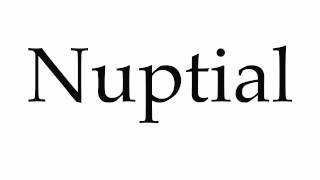 How to Pronounce Nuptial [upl. by Elgar10]