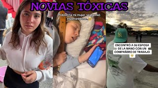 MI NOVIA LA TÓXICA CELOSA Y POSESIVA 140 😡😘😰 NIVEL DÍOS ☢️🚨 [upl. by Anele]