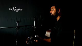 manjha cover song [upl. by Gayler]