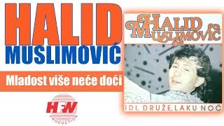 Halid Muslimovic  Mladost vise nece doci  Audio 1987 HD [upl. by Nahtannoj]