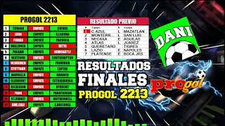 🔴 PROGOL 2213 RESULTADOS FINALES [upl. by Ahsenod]