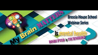 Brescia House School  My Brain Matters  Webinar 1 [upl. by Esme]