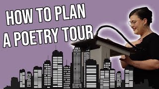 HOW TO PLAN A POETRY TOUR [upl. by Hteik719]