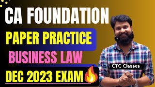 CA Foundation Business Law Paper Practice Dec 2023 I CTC Classes [upl. by Adni453]