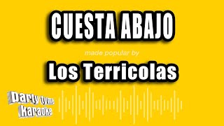 Los Terricolas  Cuesta Abajo Versión Karaoke [upl. by Aldon]