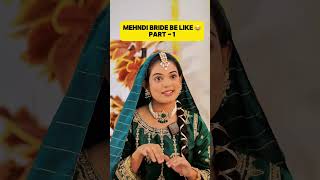 Mehndi bride be like 😂 Part 1 ❤️ uroobafaizan music funnyvideo funnycomedy comedyvideo [upl. by Shafer]