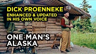 One Mans Alaska 2024  Dick Proenneke In His Own Voice Living Alone In a Wilderness Log Cabin [upl. by Sirois]