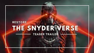 Restore The Snyderverse Teaser Trailer [upl. by Perrin]