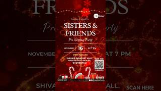 We are just One day away from the most exciting event Sisters and Friends Pre Christmas Party [upl. by Behm]