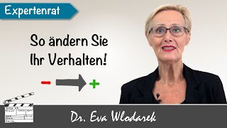 So schaffen Sie es Ihr Verhalten zu ändern und das Beste aus sich zu machen [upl. by Notecnirp]