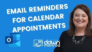 Microsoft Outlook 365 Calendar  EMAIL a Reminder for Appointment [upl. by Amalia]