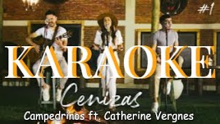 Cenizas KARAOKE  Campedrinos ft Catherine Vergnes [upl. by Clementas392]