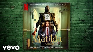 Bruce  Roald Dahls Matilda The Musical Soundtrack from the Netflix Film [upl. by Kirtley]