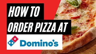 How to Order Pizza at Dominos [upl. by Aiuhsoj]