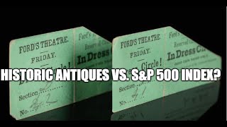 Investing in Antiques Historic Antiques vs SampP 500 Index Fund Which had the Better Return [upl. by Nidnal]